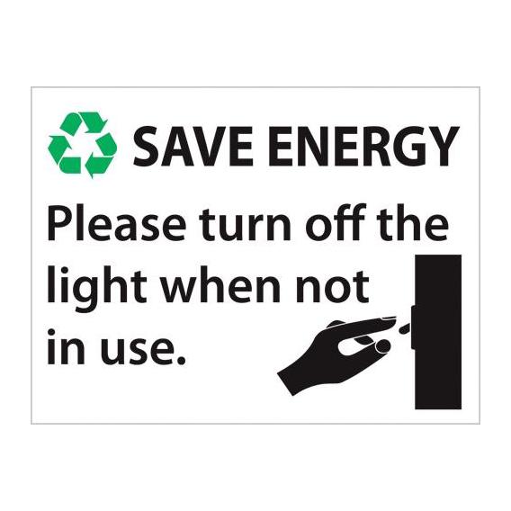 Save energy turn of lights sign 3x2