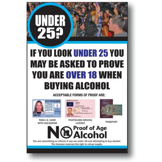 Under 25 proof of age sign white 10 25x7