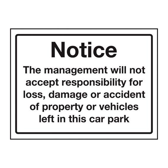 No responsibility car park sign 12x15 75
