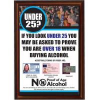 Framed under 25 proof of age sign white 8x11 4