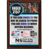 Framed under 25 proof of age sign silver 8x11 4