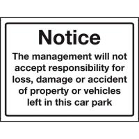 No responsibility car park sign 12x15 75