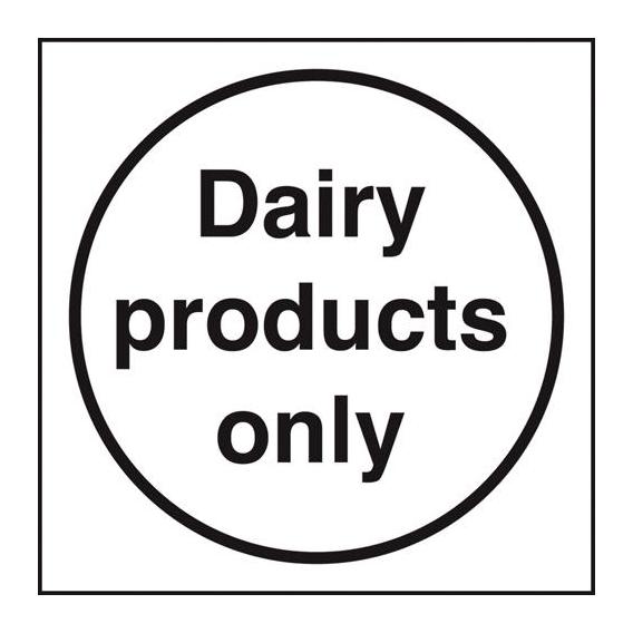 Dairy products only sign 4x4